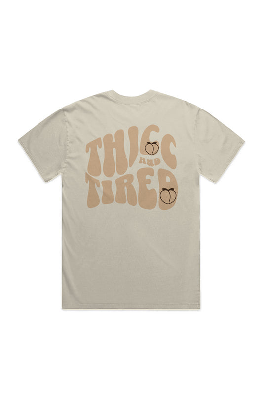 Thicc & Tired Heavy Faded Tee